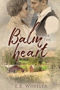 Cover: Balm for the Heart - Rowan Ridge Press