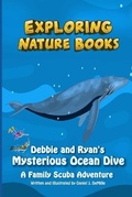 Cover: Debbie and Ryan's Mysterious Ocean Dive - Daniel J. DeMille