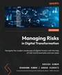 Cover: Managing Risks in Digital Transformation - Packt Publishing