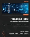 Cover: Managing Risks in Digital Transformation - Packt Publishing