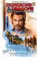 Cover: Dungeons & Dragons: Honor Among Thieves: The Road to Neverwinter - Penguin (Cornerstone)