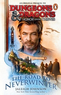 Abbildung von: Dungeons & Dragons: Honor Among Thieves: The Road to Neverwinter - Penguin (Cornerstone)