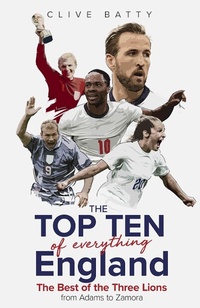 Abbildung von: Top Ten of Everything England - Pitch Publishing Ltd
