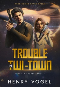 Abbildung von: Trouble in Twi-Town - Moranderin Media