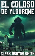 Cover: El coloso de Ylourgne - Pickman's Press