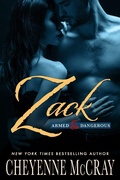 Cover: Zack (Armed and Dangerous, #1) - Cheyenne McCray LLC
