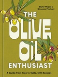 Bild: The Olive Oil Enthusiast - Ten Speed Press