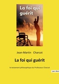 Cover: La foi qui guerit - Culturea
