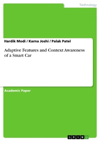 Enlarge image Cover: Adaptive Features and Context Awareness of a Smart Car - GRIN Verlag