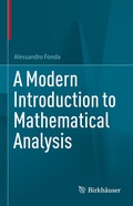 Cover: A Modern Introduction to Mathematical Analysis - Birkh&auml;user