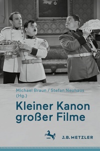 Abbildung von: Kleiner Kanon großer Filme - J.B. Metzler