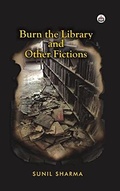 Cover: Burn the Library and Other Fictions - Authors Press