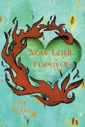Cover: Now Until Forever - TJ Lee