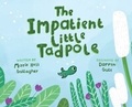 Cover: The Impatient Little Tadpole - Marie Huss Gallagher