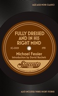 Cover: Fully Dressed and In His Right Mind - Stark House Press