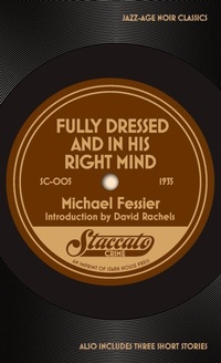 Enlarge image Cover: Fully Dressed and In His Right Mind - Stark House Press