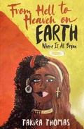 Cover: From Hell to Heaven on Earth: Where It All Began - From Hell to Heaven on Earth