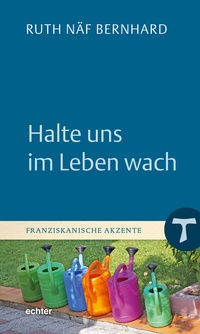 Abbildung von: Halte uns im Leben wach - Echter