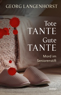 Abbildung von: Tote Tante - Gute Tante - Echter