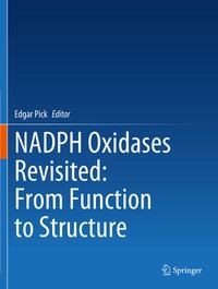 Enlarge image Cover: NADPH Oxidases Revisited: From Function to Structure - Springer