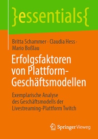 Abbildung von: Erfolgsfaktoren von Plattform-Geschäftsmodellen - Springer Vieweg