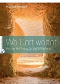 Cover: Wo Gott wohnt - Neufeld Verlag