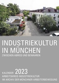 Cover: Industriekultur in M&uuml;nchen - Schiermeier, Franz