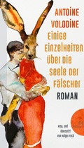 Cover: Einige Einzelheiten zur Seele der F&auml;lscher - Friedenauer Presse