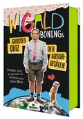 Cover: Wigald Bonings gro&szlig;es Quiz der Absurdit&auml;ten - moses Verlag