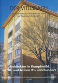 Cover: Architektur in Kumpfm&uuml;hl im 20. und fr&uuml;hen 21. Jahrhundert - Dr. Peter Morsbach Verlag