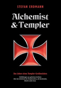 Enlarge image Cover: Alchemist und Templer - Amadeus-Verlag