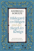 Cover: Hildegard von Bingen und das Siegel des K&ouml;nigs - Emons Verlag