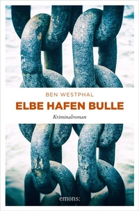Abbildung von: Elbe Hafen Bulle - Emons Verlag