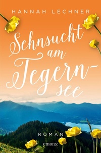 Abbildung von: Sehnsucht am Tegernsee - Emons Verlag