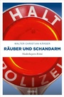 Cover: Räuber und Schandarm - Emons Verlag