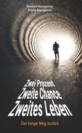 Cover: 2 Prozent 2. Chance 2. Leben - Buchschmiede von Dataform Media GmbH