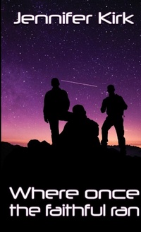 Enlarge image Cover: Where Once The Faithful Ran - Lulu.com