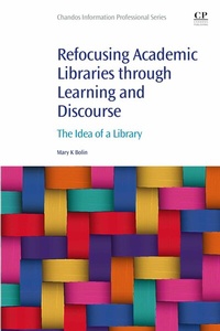 Abbildung von: Refocusing Academic Libraries through Learning and Discourse - Chandos Publishing