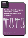 Cover: Teaching English Language Learners in Career and Technical Education Programs - Routledge