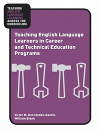 Enlarge image Cover: Teaching English Language Learners in Career and Technical Education Programs - Routledge
