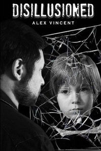 Enlarge image Cover: Disillusioned - Lulu.com