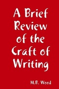 Cover: A Brief Review of the Craft of Writing - Lulu.com