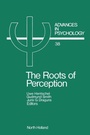 Cover: The Roots of Perception - Elsevier