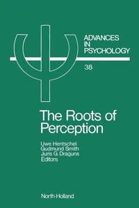 Enlarge image Cover: The Roots of Perception - Elsevier