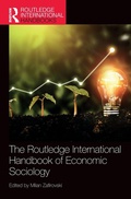 Cover: The Routledge International Handbook of Economic Sociology - Routledge