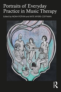 Abbildung von: Portraits of Everyday Practice in Music Therapy - Routledge