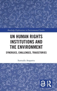 Abbildung von: UN Human Rights Institutions and the Environment - Routledge