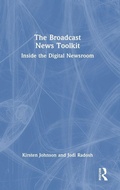 Cover: The Broadcast News Toolkit - Routledge