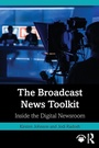 Cover: The Broadcast News Toolkit - Routledge
