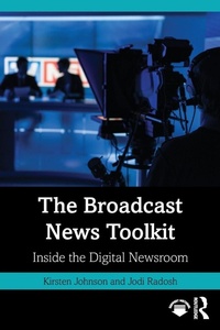 Enlarge image Cover: The Broadcast News Toolkit - Routledge